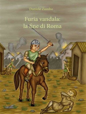 cover image of Furia Vandala--la fine di Roma
